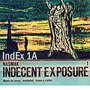 INDECENT EXPOSURE 1A: Music for Brass, Woodwind, Drums & Violins, IndEx 1A