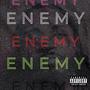 Enemies freestyle (Explicit)