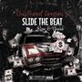 Slide The Beat (feat. Raw & Uncut) [Explicit]