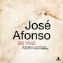 José Afonso - 23 de Fevereiro de 1980, em Carreço (Ao Vivo)