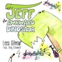 Jeff the Awkward Dinosaur (feat. Rory O'Donnell)