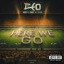 HERE WE GO (feat. B Roy) [Explicit]
