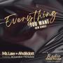 Everything You Want (feat. Ahdedott, JaQuandice & Honeybee) [Radio Edit] [Explicit]