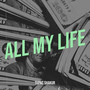 All My Life (Explicit)