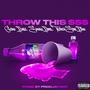 THROW THIS $$$ (feat. SmokyBanz & TrenchStarBino) [Explicit]