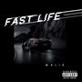 Fast Life (Explicit)