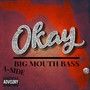 Okay (A-Side) [Explicit]