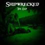 Shipwrecked