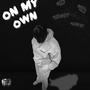 On My Own (Explicit)