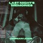 last night's memories (Explicit)