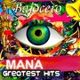 Mana Greatest Hits