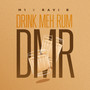 DMR (Drink Meh Rum)