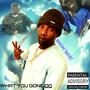 What you gone do (Hank talk to em) (feat. Skay way, JP Monopoly & Hank Greene) [Explicit]