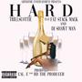 Hard (feat. Fat Stack Mack & DJ Shawt Man) [Explicit]