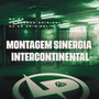 Montagem Sinergia Intercontinental (Explicit)