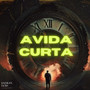 A Vida É Curta (Explicit)