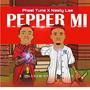 Pepper mi (feat. Nasty lee) [Explicit]