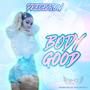 Body Good (feat. Precezion)