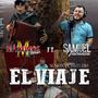 El Viaje (feat. Maxximos de Sinaloa)