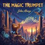 The Magic Trumpet