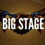 Big Stage (Explicit)