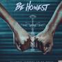 Be Honest (Explicit)