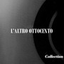 L'altro ottocento