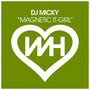 Magnetic It-Girl