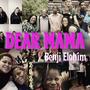 Dear Mama (Explicit)