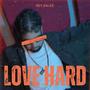 Love Hard (Explicit)