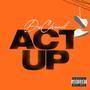 ACT UP (Explicit)