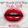 Fake Talk (feat. AJP & Sticcyblu) [Explicit]