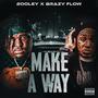 Make A Way (feat. Ymcmb flow) [Explicit]