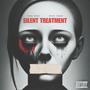 Silent Treatment (Explicit)
