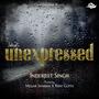 Unexpressed (feat. Rishi Gupta & Megha Sharma)