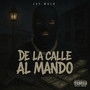 De La Calle Al Mando (Explicit)