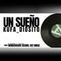 Un Sueño (feat. KUFA_DIOSITO)