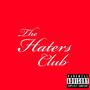 The HATERS Club (Explicit)