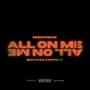 ALL ON ME (Explicit)