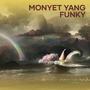 Monyet yang Funky