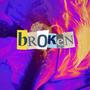 broken (Explicit)