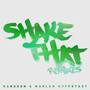 Shake That (Remixes) [Explicit]