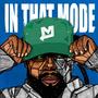 In That Mode (feat. LiMM) [Explicit]