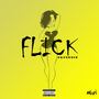 Flick (Explicit)