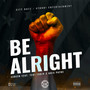 Be Alright (feat. Kris Payne & Teri Tobin) [Explicit]