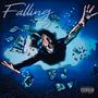 Falling (Explicit)