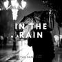 In The Rain (Explicit)