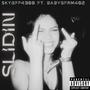 Slidin (feat. BabyGFrm402) [Explicit]