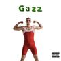 Gazz (Explicit)