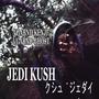 Jedi Kush (Explicit)